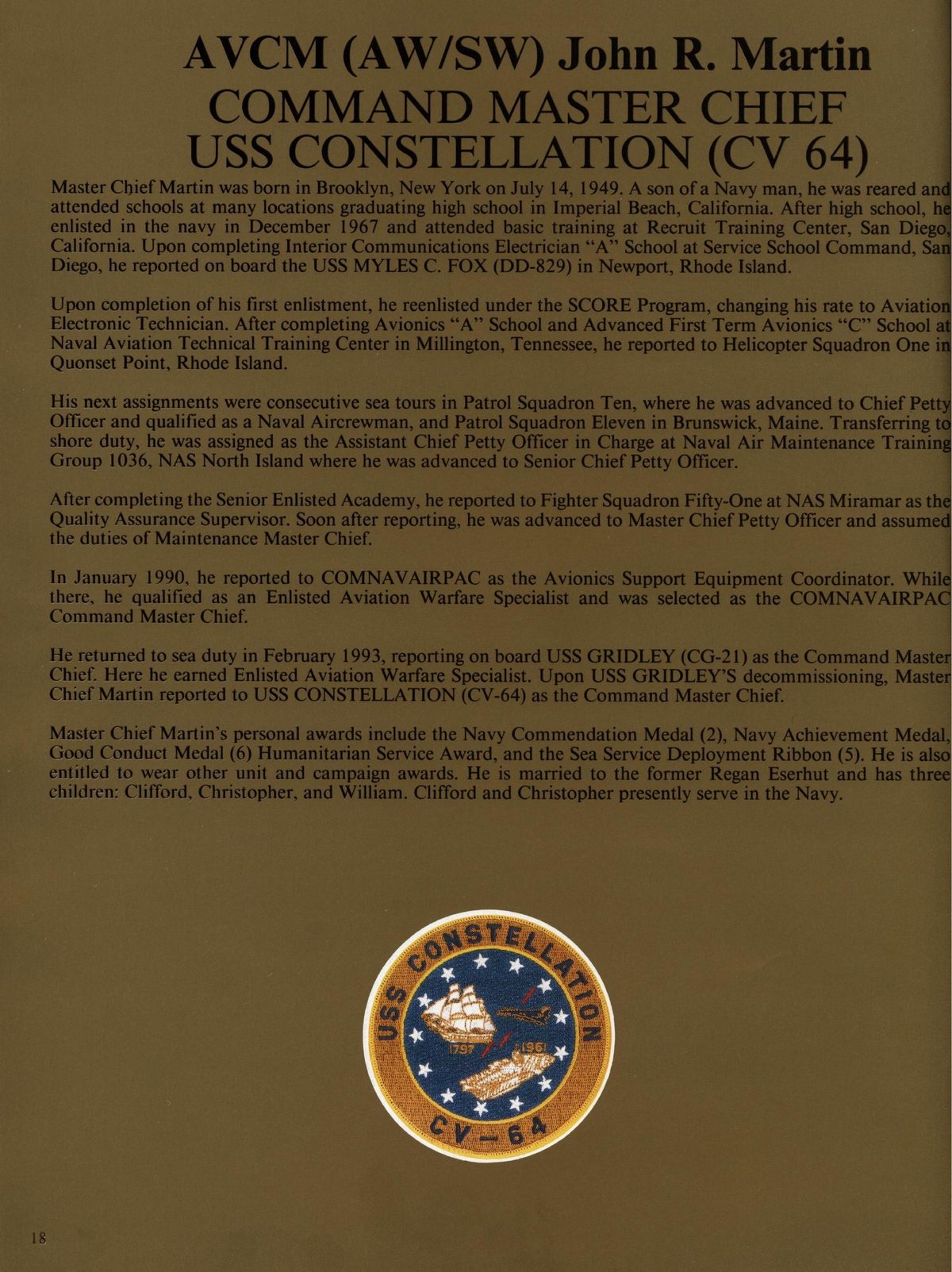 USS Constellation 1994–95 cruise book, page 20 (Command & Leadership) — 18 AVCM (AW/SW) John R. Martin COMMAND MASTER CHIEF USS CONSTELLATION (CV 64) Master Chief…