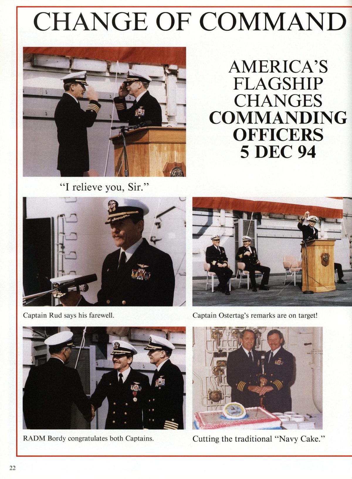 USS Constellation 1994–95 cruise book, page 24 (Change of Command) — CHANGE OF COMMAND — Te AMERICA’S = FLAGSHIP CHANGES COMMANDING OFFICERS 5 DEC 94 RADM Bordy…