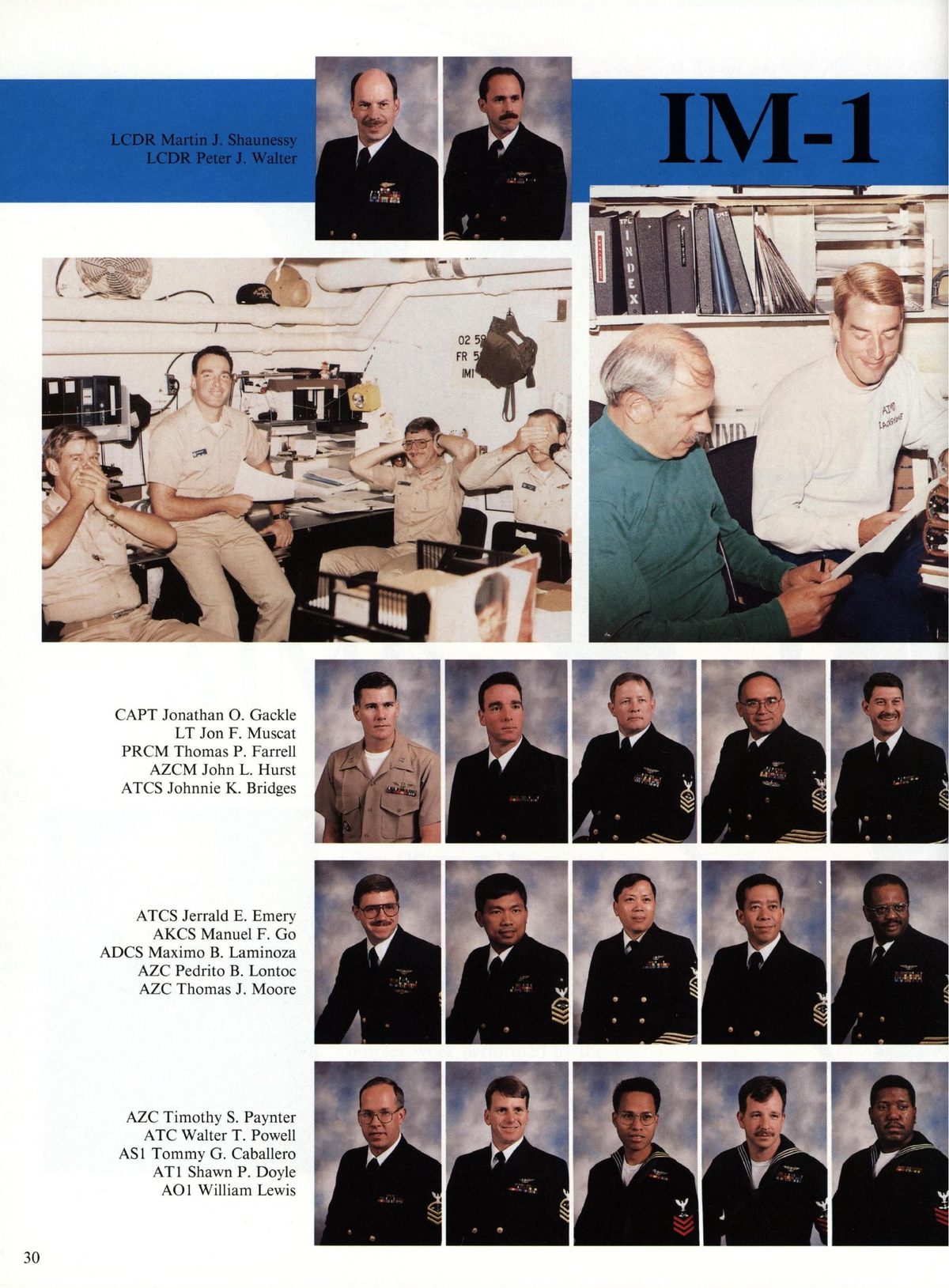 USS Constellation 1994–95 cruise book, page 30 (Ship's Company) — CAPT Jonathan O. Gackle LT Jon F. Muscat PRCM Thomas P. Farrell AZCM John L. Hurst ATCS…