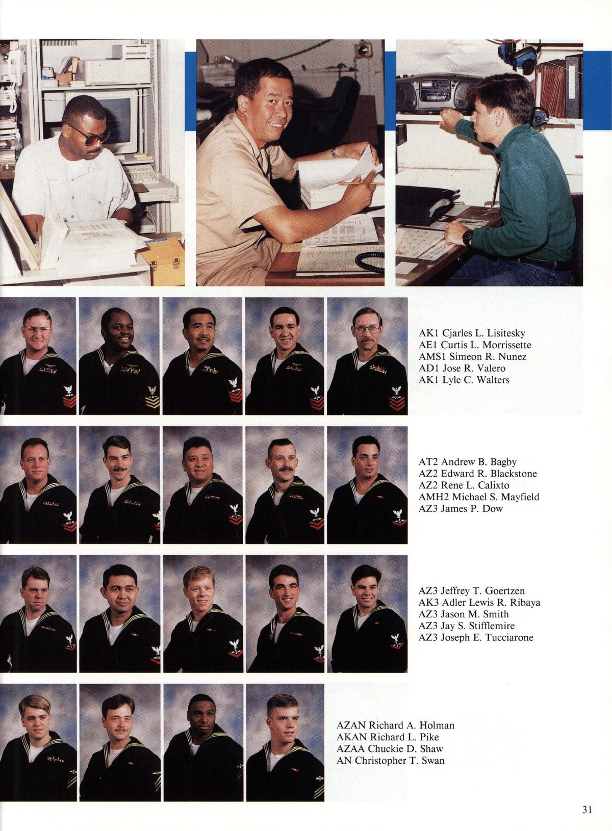 USS Constellation 1994–95 cruise book, page 31 (Ship's Company) — AKI Cjarles L. Lisitesky AE Curtis L. Morrissette AMSI Simeon R. Nunez ADI Jose R. Valero AKI…