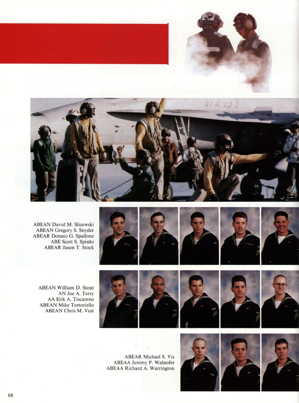 USS Constellation 1994–95 cruise book, page 66 (Ship's Company) — 68 ABEAN David M. Slizewski ABEAN Gregory S. Snyder ABEAR Donato G. Spallone ABE Scott S…