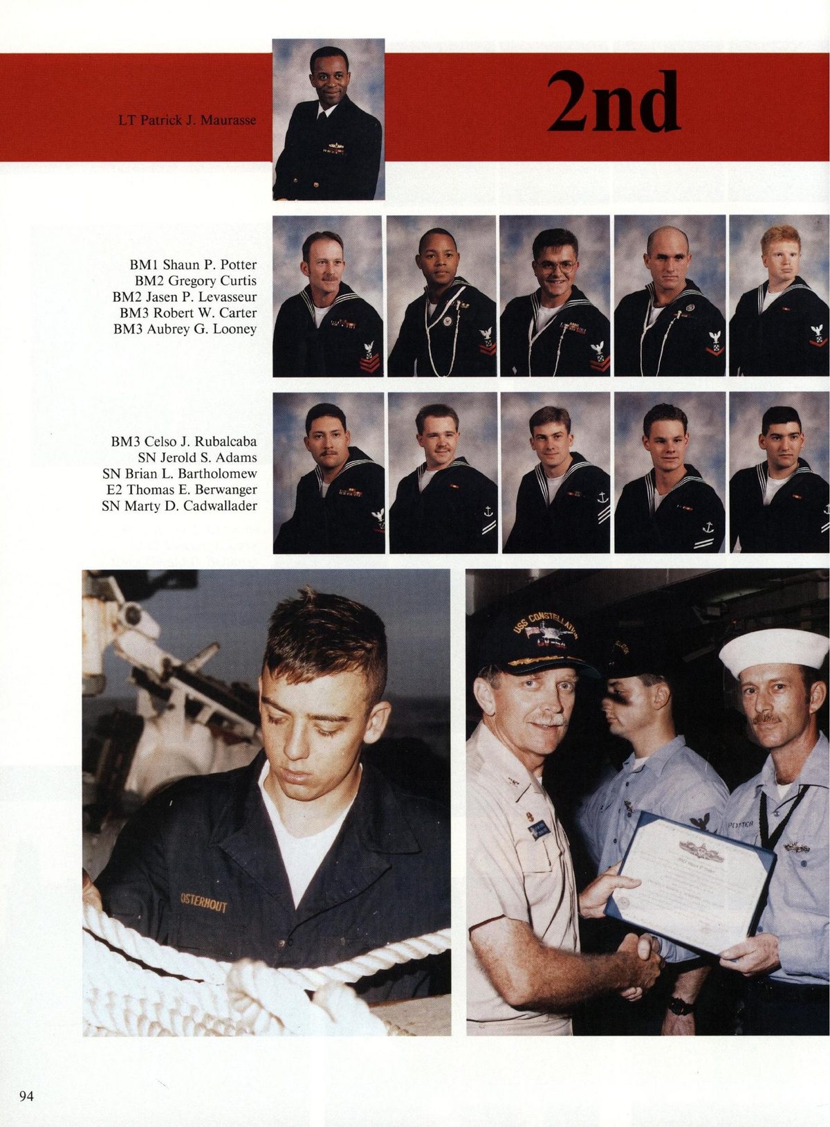 USS Constellation 1994–95 cruise book, page 89 (Ship's Company) — 94 LT Patrick J. Maurasse BMI Shaun P. Potter BM2 Gregory Curtis BM2 Jasen P. Levasseur BM3…