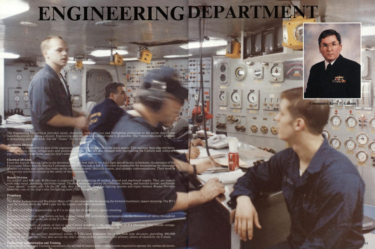 USS Constellation 1994–95 cruise book, page 96 (Ship's Company) — The Engineering Department provides steam, electricity, rep aly launching aircraft to taking a…