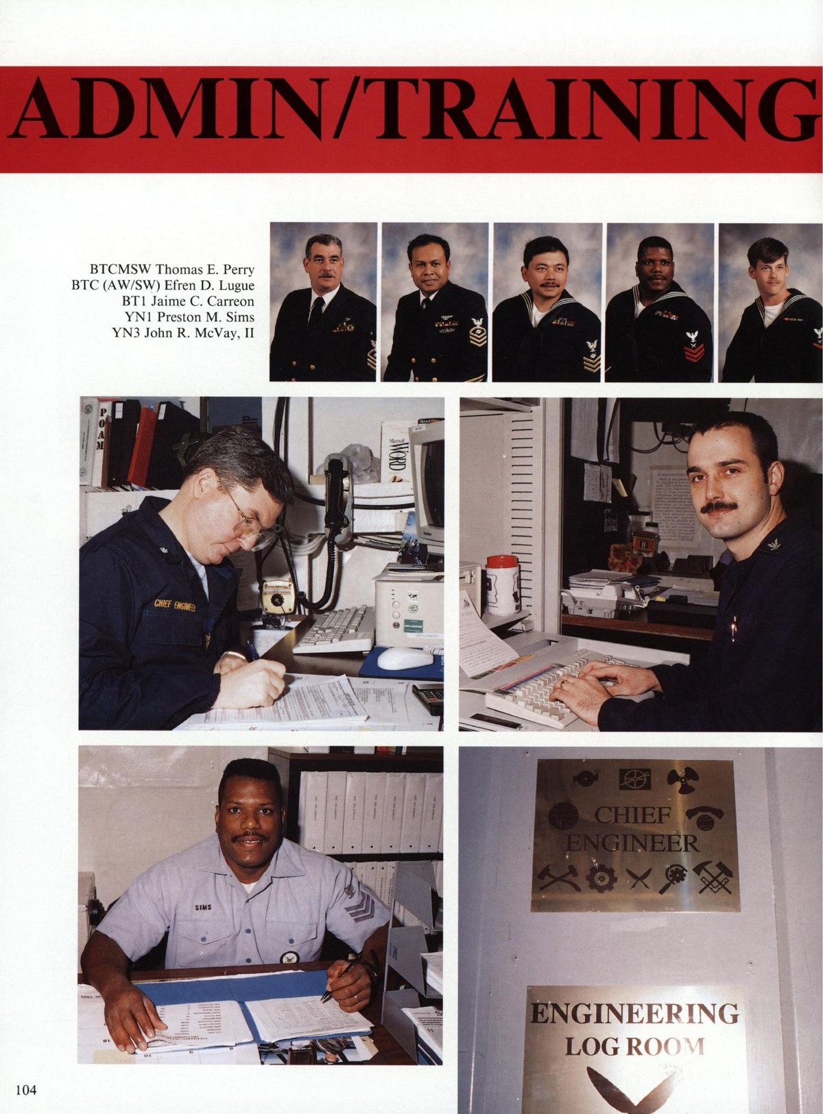 USS Constellation 1994–95 cruise book, page 97 (Ship's Company) — ADMIN/TRAINING BTC (AW/SW) Efren nD. ae £ BT1 Jaime C. Carreor YNI Preston M. Sims YN3 John R…