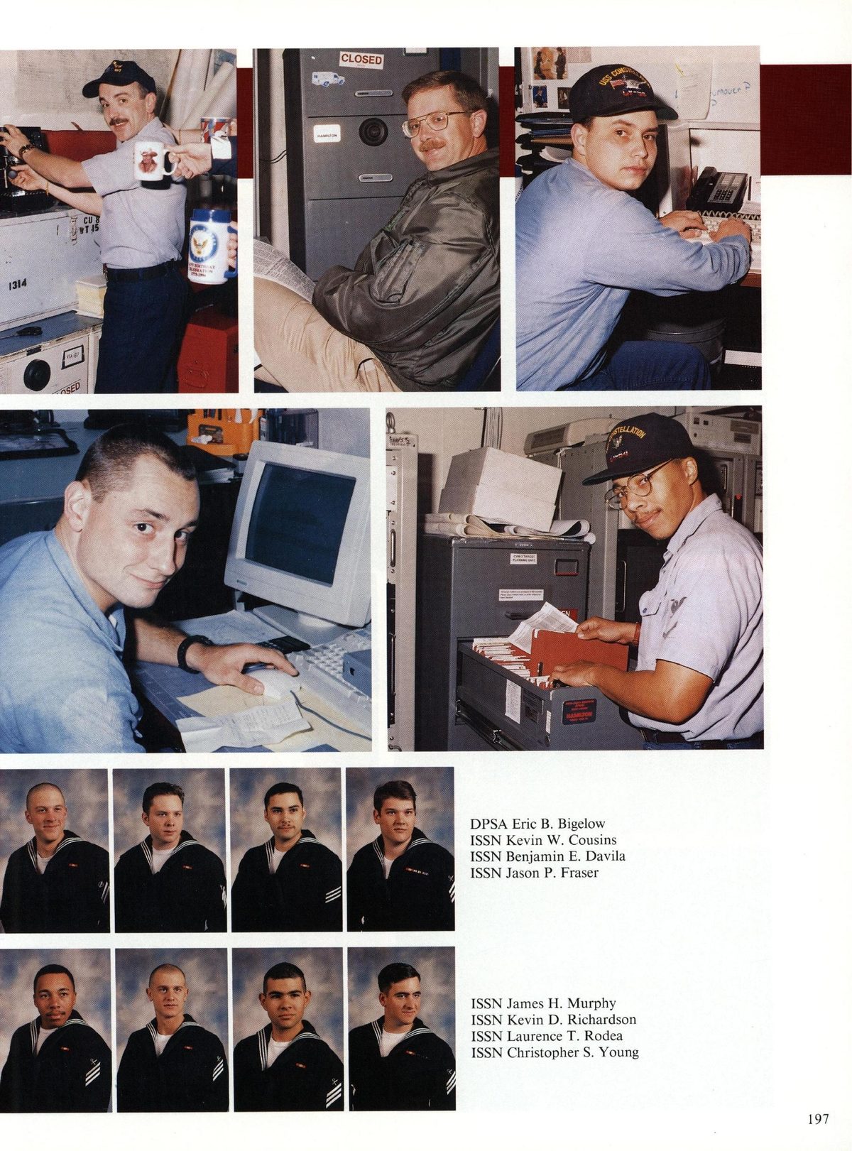 USS Constellation 1994–95 cruise book, page 183 (Ship's Company) — DPSA Eric B. Bigelow ISSN Kevin W. Cousins ISSN Benjamin E. Davila ISSN Jason P. Fraser ISSN…