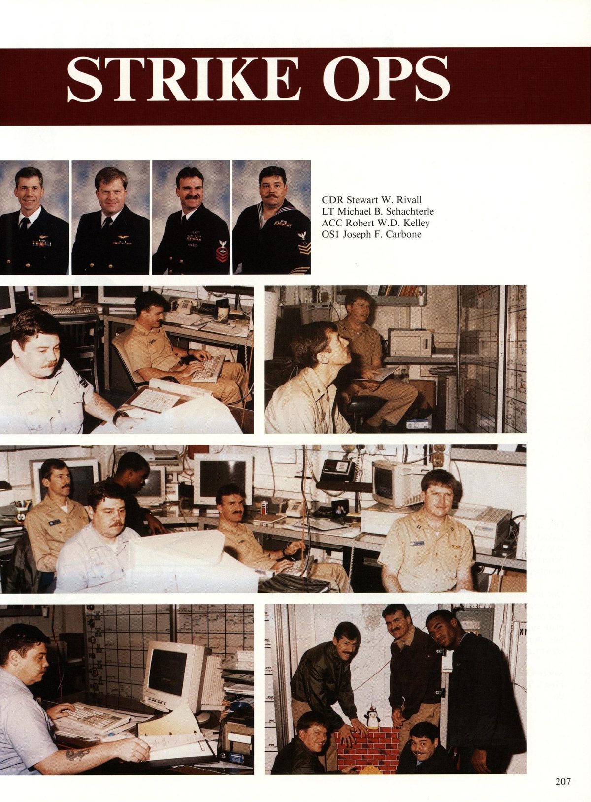 USS Constellation 1994–95 cruise book, page 192 (Ship's Company) — STRIKE OPS CDR Stewart W. Rivall LT Michael B. Schachterle ACC Robert W.D. Kelley OS1 Joseph…
