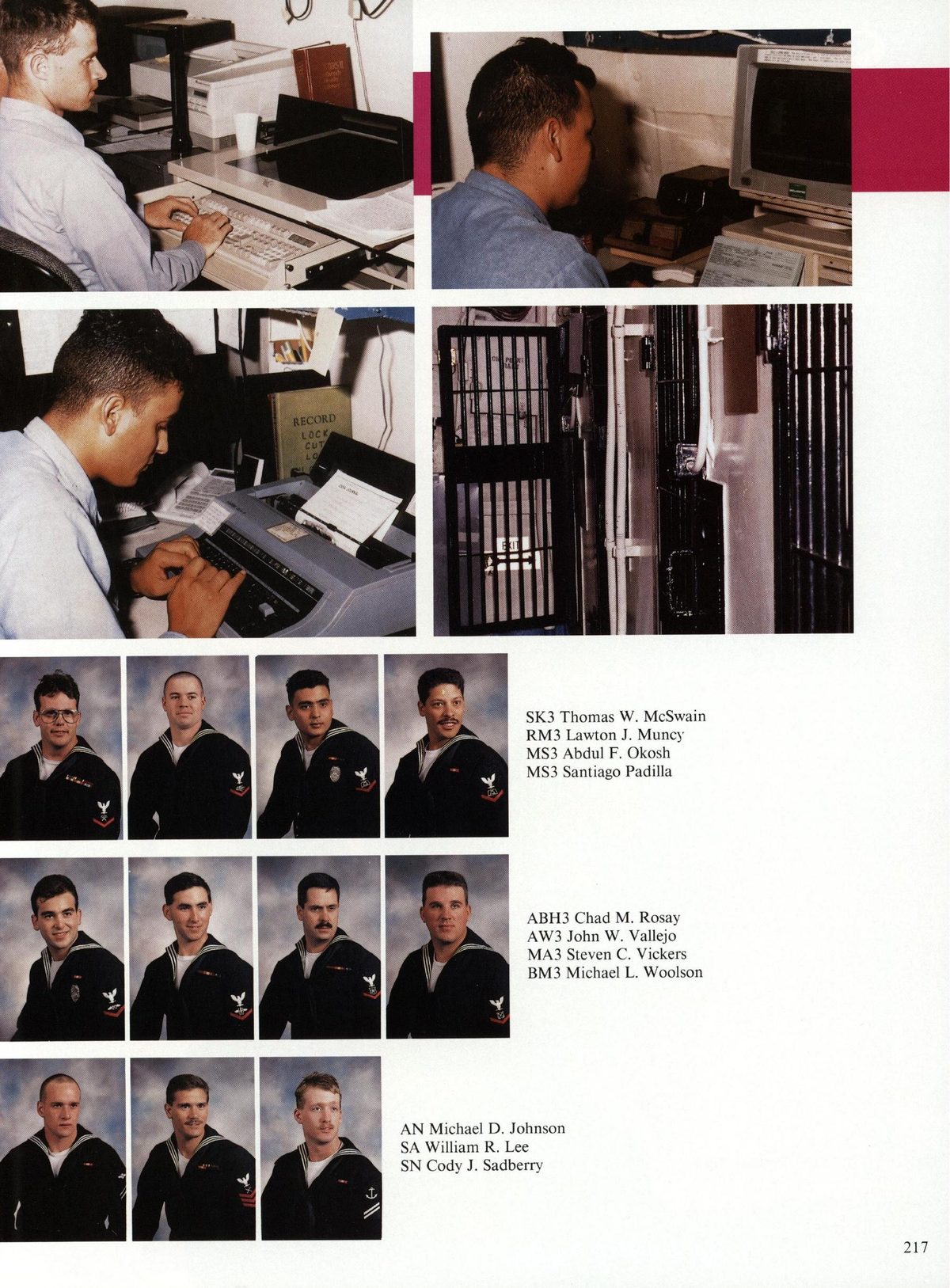 USS Constellation 1994–95 cruise book, page 200 (Ship's Company) — w= u fr te SK3 Thomas W. McSwain RM3 Lawton J. Muncy MS3 Abdul F. Okosh MS3 Santiago Padilla…