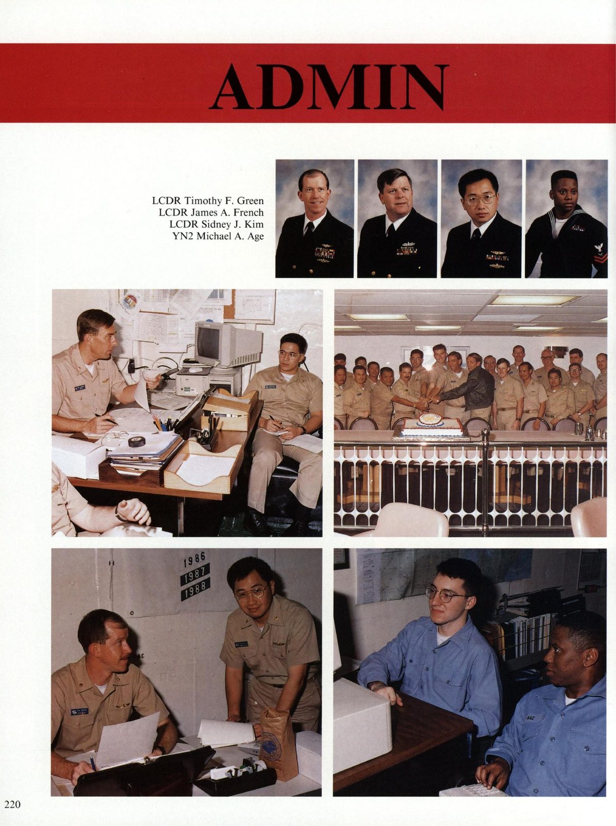USS Constellation 1994–95 cruise book, page 202 (Ship's Company) — LCDR Timothy F. Green LCDR James A. French LCDR Sidney J. Kim YN2 Michael A. Age 220…