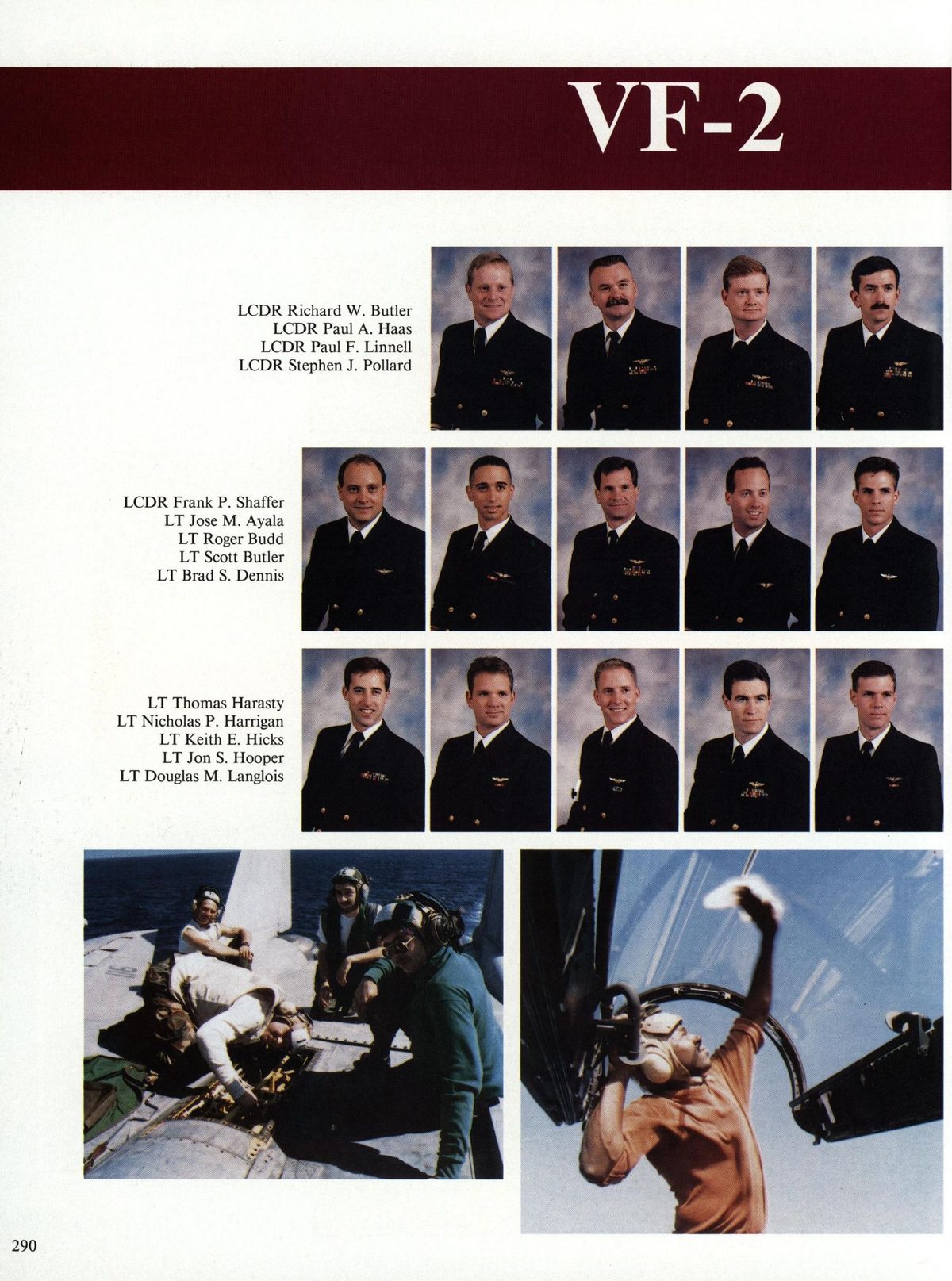 USS Constellation 1994–95 cruise book, page 267 (Carrier Air Wing Two (CVW-2)) — LCDR Richard W. Butler LCDR Paul A. Haas LCDR Paul F. Linnell LCDR Stephen J. Pollard LCDR…