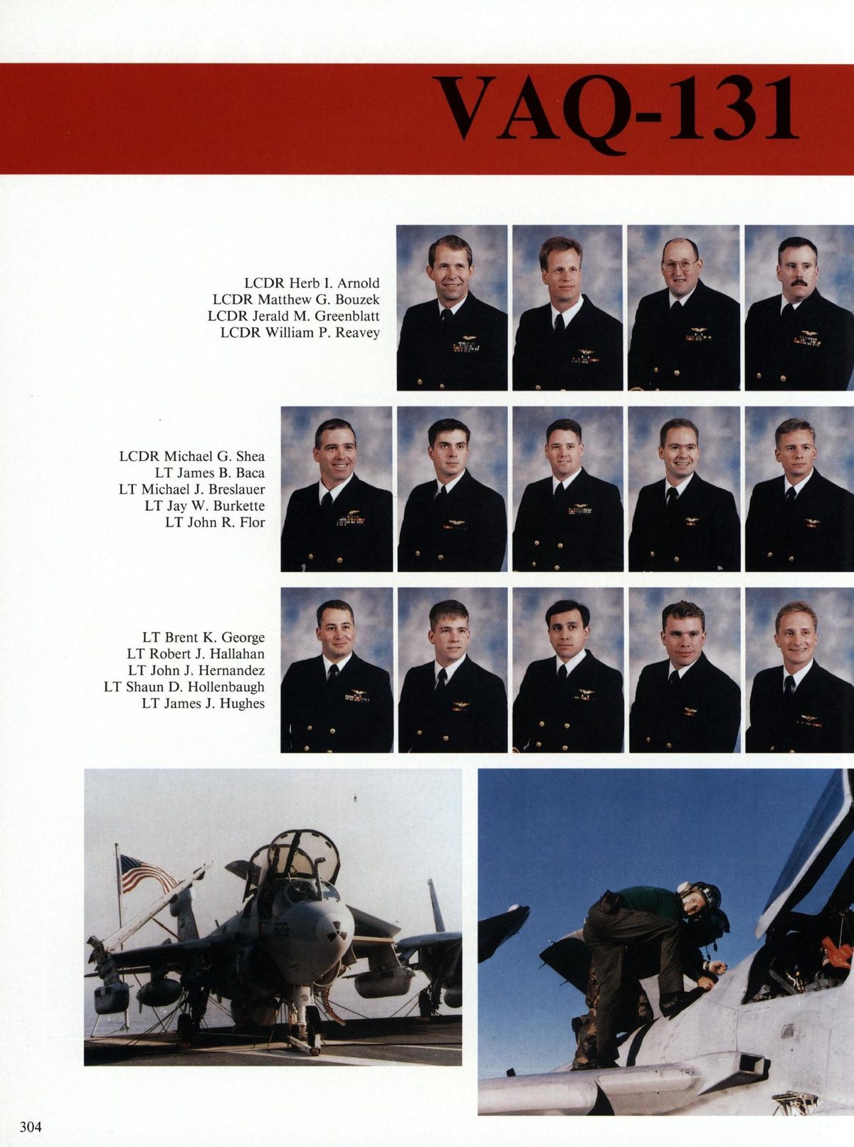 USS Constellation 1994–95 cruise book, page 280 (Carrier Air Wing Two (CVW-2)) — VAQ-131 LCDR Herb I. Arnold LCDR Matthew G. Bouzek LCDR Jerald M. Greenblatt LCDR William P…