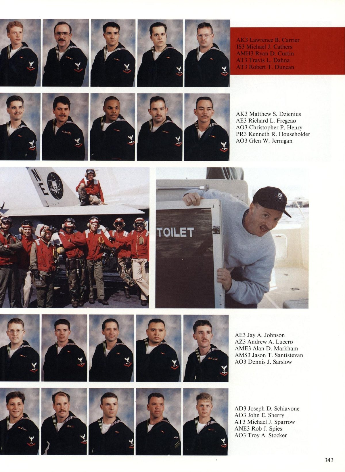 USS Constellation 1994–95 cruise book, page 316 (Carrier Air Wing Two (CVW-2)) — AK3 Lawrence B. Carrier IS3 Michael J. Cathers AMH3 Ryan D, Curtin AT3 Travis L. Dahna AT3…