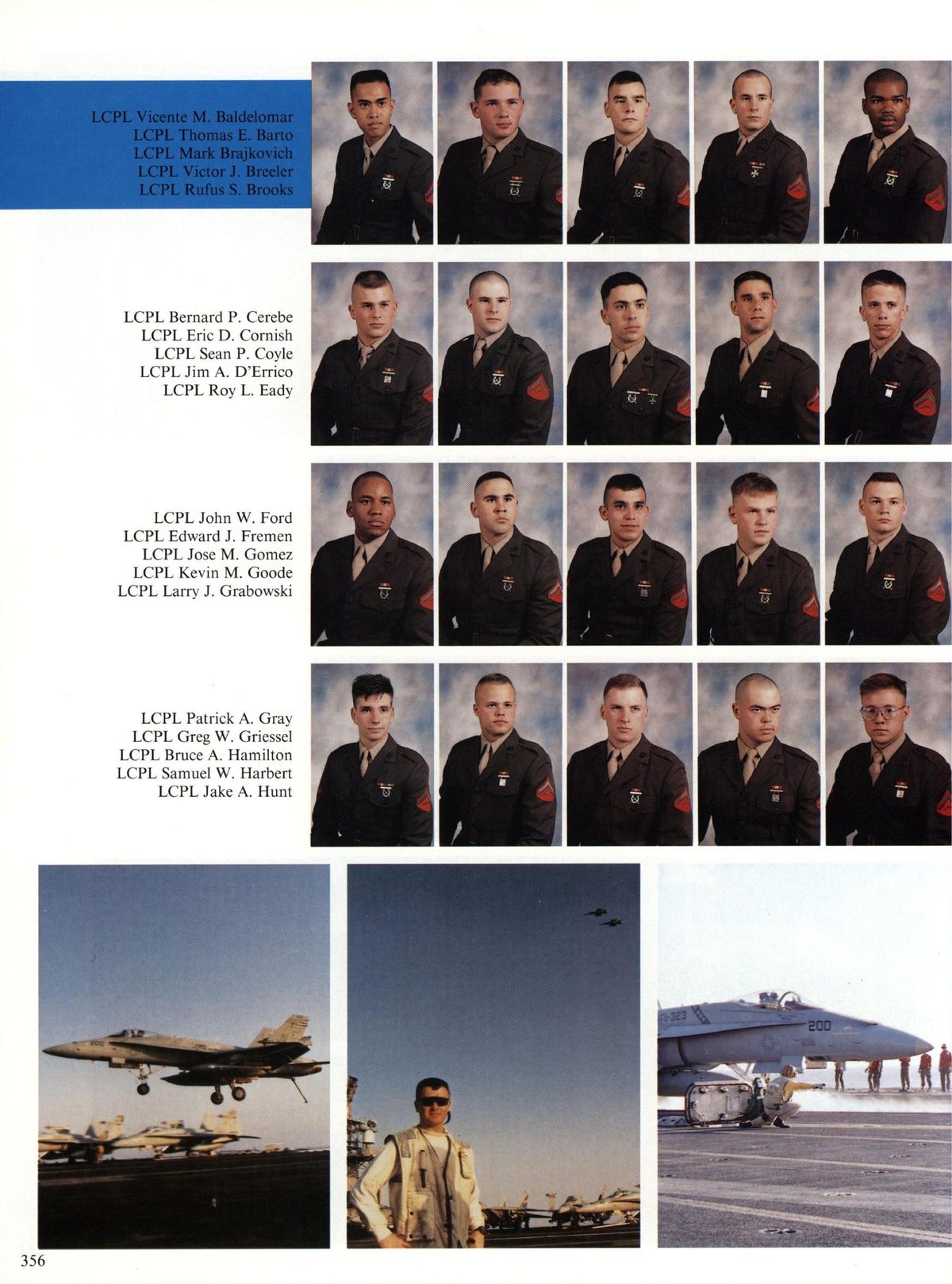 USS Constellation 1994–95 cruise book, page 328 (Carrier Air Wing Two (CVW-2)) — LCPL Bernard P. Cerebe LCPL Eric D. Cornish LCPL Sean P. Coyle LCPL Jim A. D’Errico LCPL Roy…