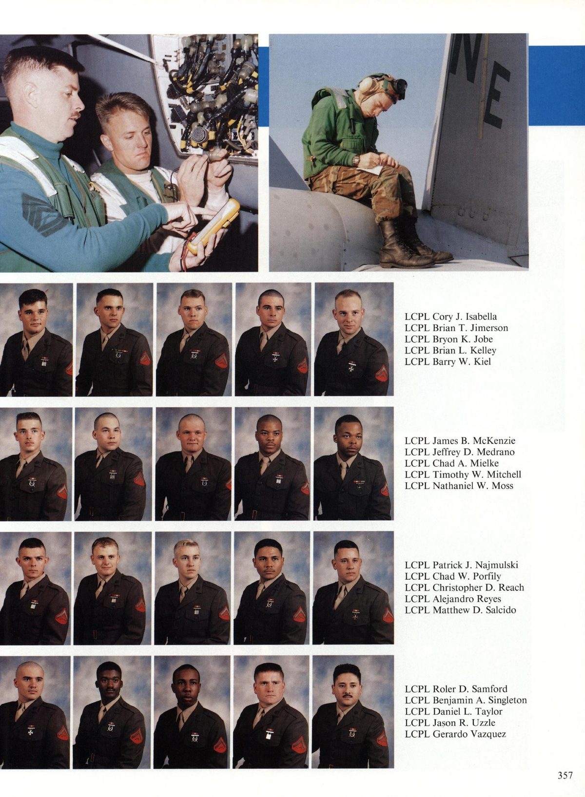 USS Constellation 1994–95 cruise book, page 329 (Carrier Air Wing Two (CVW-2)) — LCPL Brian T. Jimerson LCPL Bryon K. Jobe LCPL Brian L. Kelley LCPL Barry W. Kiel LCPL James…