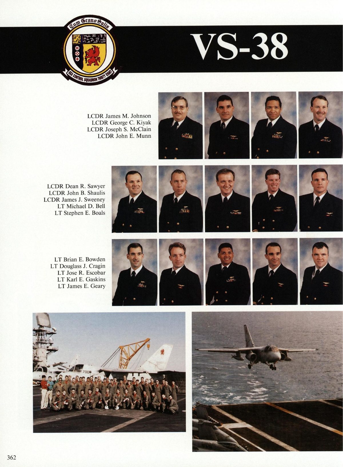 USS Constellation 1994–95 cruise book, page 333 (Carrier Air Wing Two (CVW-2)) — LCDR James M. Johnson LCDR George C. Kiyak LCDR Joseph S. McClain LCDR John E. Munn LCDR Dean…