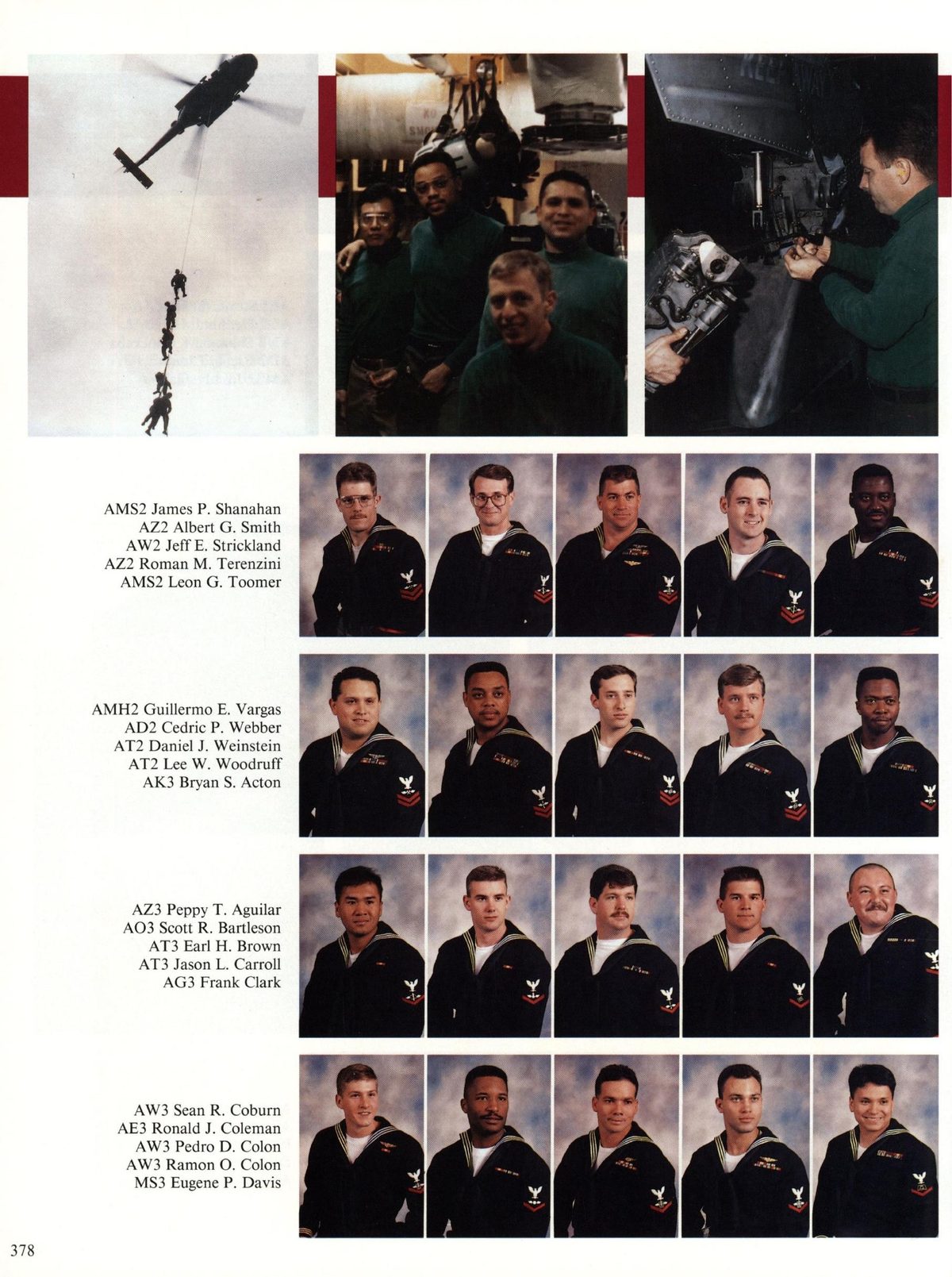 USS Constellation 1994–95 cruise book, page 348 (Carrier Air Wing Two (CVW-2)) — AMS2 James P. Shanahan AZ2 Albert G. Smith AW? Jeff E. Strickland AZ2 Roman M. Terenzini AMS2…